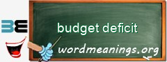 WordMeaning blackboard for budget deficit